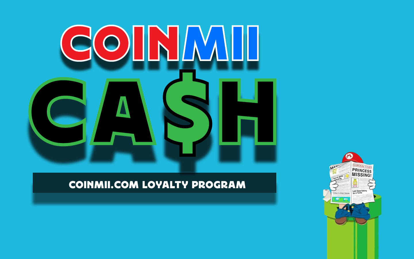 COINMII CASH
Coinmii.com Loyalty Program